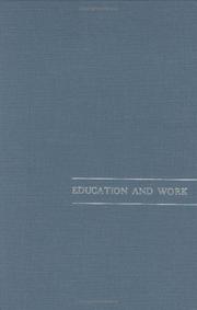 Cover of: Education and Work (National Society for the Study of Education Yearbooks)