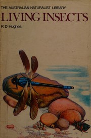 Living insects by Richard D. Hughes