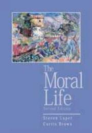 Cover of: The Moral Life | Steven Luper