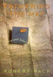 Cover of: Fathering the map: new and selected later poems