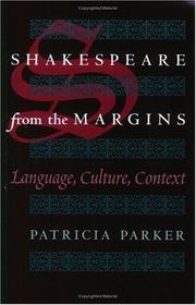 Cover of: Shakespeare from the margins: language, culture, context
