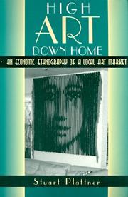 Cover of: High Art Down Home by Stuart Plattner, Stuart Plattner