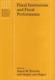 Fiscal institutions and fiscal performance by James M. Poterba, Jürgen von Hagen