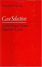 Cover of: Case selection in the United States Supreme Court