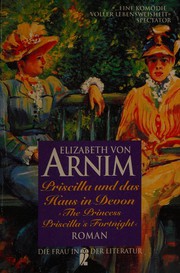 Cover of: Priscilla und das Haus in Devon: Roman = The princess Pricilla's fortnight