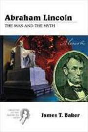 Cover of: Creators of the American Mind Series, Volume III: Abraham Lincoln: The Man and the Myth (Creators of the American Mind, Vol 3)