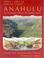 Cover of: Anahulu: The Anthropology of History in the Kingdom of Hawaii, Volume 2