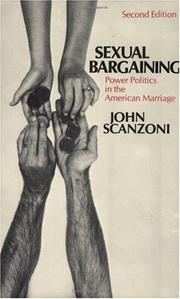 Cover of: Sexual bargaining: power politics in the American marriage