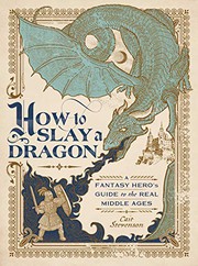 Cover of: How to Slay a Dragon by Cait Stevenson