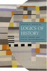 Cover of: Logics of History by William Hamilton Sewell Jr.