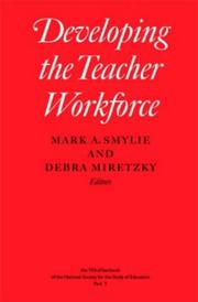 Cover of: Developing the Teacher Workforce (National Society for the Study of Education Yearbooks) by 