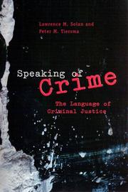 Speaking of Crime by Lawrence M. Solan, Peter M. Tiersma