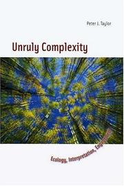 Cover of: Unruly Complexity by Peter J. Taylor