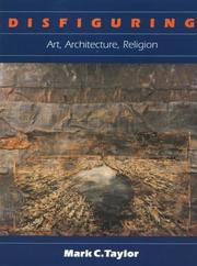 Cover of: Disfiguring: Art, Architecture, Religion (Religion and Postmodernism Series)