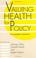 Cover of: Valuing health for policy