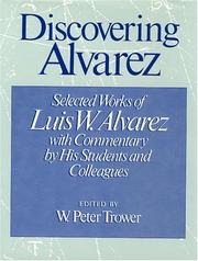 Cover of: Discovering Alvarez by Luis W. Alvarez