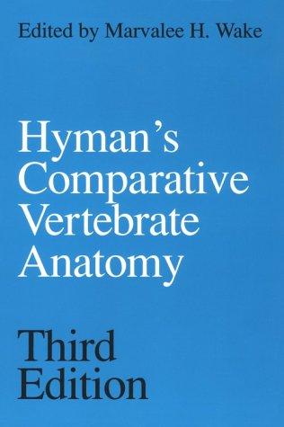 Hyman's comparative vertebrate anatomy. by Hyman, Libbie Henrietta