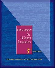 Harmony and voice leading by Edward Aldwell, Carl Schachter