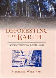 Cover of: Deforesting the Earth by Michael Williams