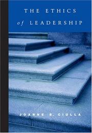 Cover of: The ethics of leadership by Joanne B. Ciulla