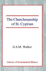 The churchmanship of St. Cyprian by George Stuart Murdoch Walker