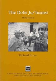 Cover of: The Dobe Ju/'Hoansi (Case Studies in Cultural Anthropology) (Case Studies in Cultural Anthropology)