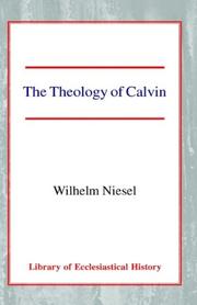 Cover of: The Theology of Calvin by Wilhelm Niesel