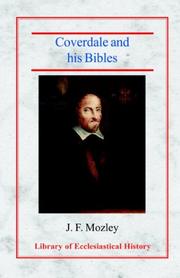 Coverdale and His Bibles by J. F. Mozley