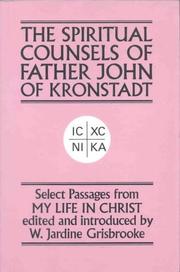 Cover of: The Spiritual Counsels of Father John of Kronstadt