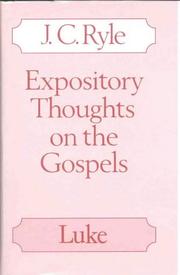 Cover of: Expository Thoughts on the Gospels: Luke (Expository Thoughts on the Gospels)