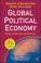 Cover of: Global Political Economy
