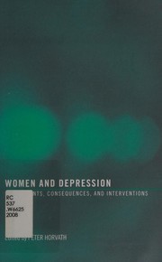 Cover of: Women and depression: antecedents, consequences, and interventions
