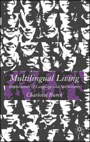 Cover of: Multilingual Living: Explorations of Language and Subjectivity