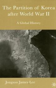 Cover of: The Partition of Korea after World War II | Jongsoo James Lee