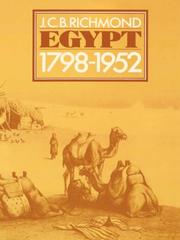 Cover of: Egypt, 1798-1952 by J. C. B. Richmond