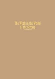 Cover of: weak in the world of the strong | Robert L. Rothstein