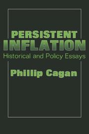 Cover of: Persistent inflation by Phillip Cagan