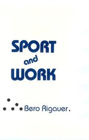 Sport and work by Bero Rigauer