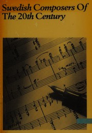 Cover of: Swedish composers of the 20th century: members of the Society of Swedish Composers