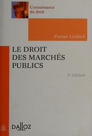 Le droit des marchés publics by Florian Linditch