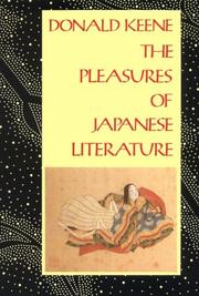 Cover of: The Pleasures of Japanese Literature by Donald Keene