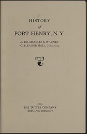 Cover of: History of Port Henry, N.Y. by Charles B. Warner
