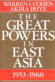 Cover of: The great powers in East Asia, 1953-1960