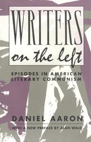 Cover of: Writers on the left by Aaron, Daniel