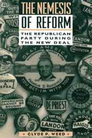 Cover of: The nemesis of reform: the Republican Party during the New Deal