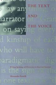 Cover of: The text and the voice: writing, speaking, and democracy in American literature
