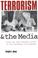 Cover of: Terrorism and the Media