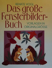 Cover of: Das große Fensterbilderbuch: Vorlagen in Originalgröße