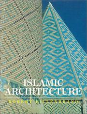 Cover of: Islamic architecture by Robert Hillenbrand