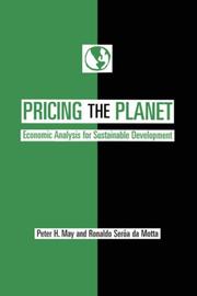 Cover of: Pricing the planet: economic analysis for sustainable development